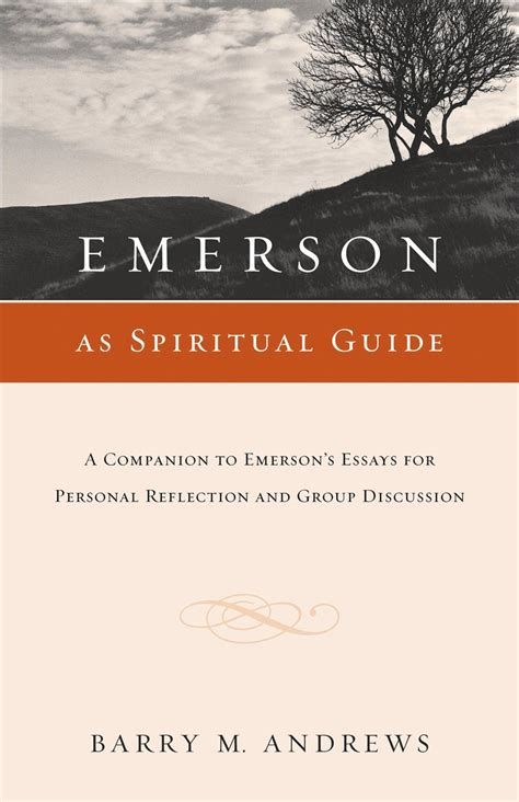 Emerson as spiritual guide a companion to emerson s essays for personal reflection and group discussion. - New holland ts 115 manual gear.