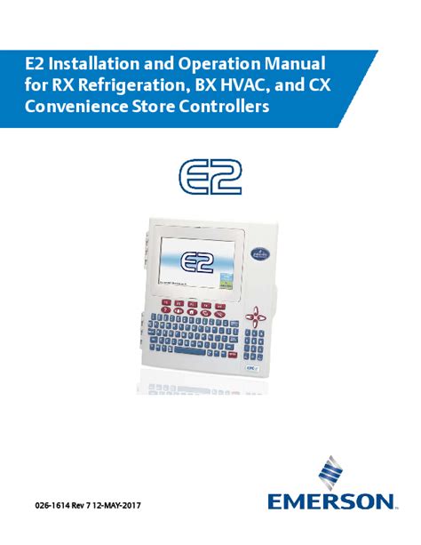 Emerson e2 tech support.  E2 controller pdf manual download.  Emerson is the glo...