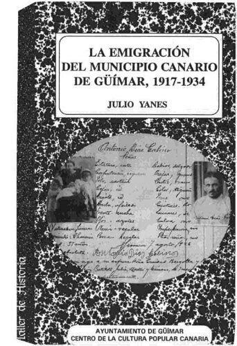 Emigración del municipio canario de güímar, 1917 1934. - Oral history und landeskirchengeschichte: religiosit at und kirchliches handeln zwischen institution und biographie.