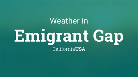 Emigrant Gap, CA Monthly Weather Forecast - weather.com