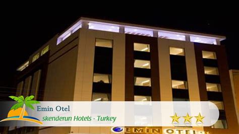 Emin Otel Iskenderun.