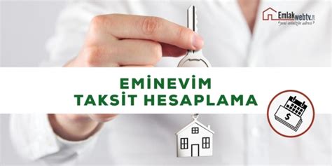 Eminevim ev taksit hesaplama