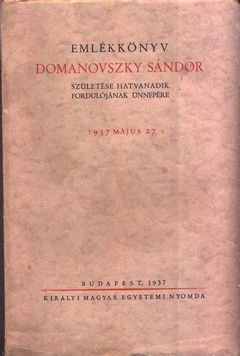 Emlékkönyv domanovszky sándor születése hatvanadik fordulójának ünnepére. - Mis mejores partidas de ajedrez/ my best chess match.