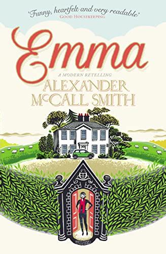 Read Emma A Modern Retelling The Austen Project 3 By Alexander Mccall Smith