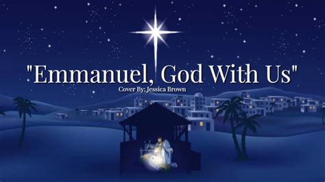 Emmanuel, God With Us - YouTube