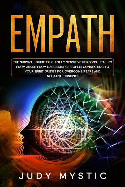 Empath: The survival guide for highly sensitive persons, healing …