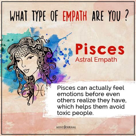 Empath pisces. Hopefully, these 10 Pisces facts will help you get those born under this sign better! Zodiac Fact 1: Pisces Are Empaths. In case you don’t know what the word empath means, it’s a person who feels the emotions of others as they feel their own. Pisces wish everyone knew this about them. When someone is sad around a Pisces, they feel it ... 