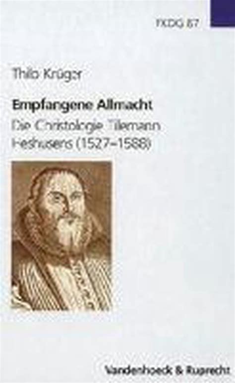 Empfangene allmacht: die christologie tilemann heshusens (1527   1588). - Ford 3000 tractor manuals free download.