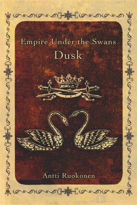 Empire Under the Swans Dusk