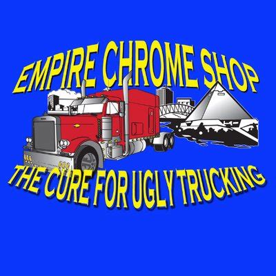 Empire chrome shop. Empire Chrome Shop is the nation's largest chrome shop, with a huge inventory of accessories for Peterbilt, Kenworth, Freightliner, International, Volvo, and Western Star semi trucks and big rigs. 