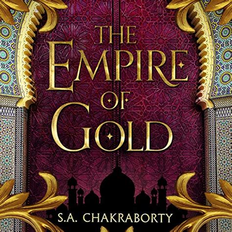 Empire of Gold The The Daevabad Trilogy Book 3