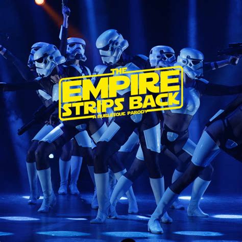 Jun 27, 2023 · On Fridays, “The Empire Strips Back” begins at 7 and 9:30 p.m. The Saturday crowd can catch 4, 7 and 9:30 p.m. showings. Finally, a 4 p.m. matinee is the only show on Sundays. . 