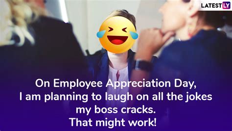 Employee Appreciation Day, here we bring to you 10 memes that will prove how appreciated we actually feel (Just for fun) Every year the first Friday of March is celebrated as Employee Appreciation Day. It is meant for employers so that they can thank their employees for their efforts. Behind every successful firm, there is a team of dedicated .... 