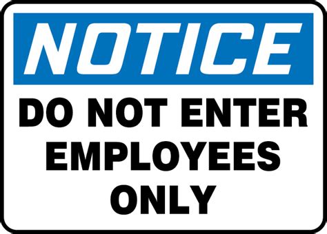 Employees Only Do Not Enter Sign