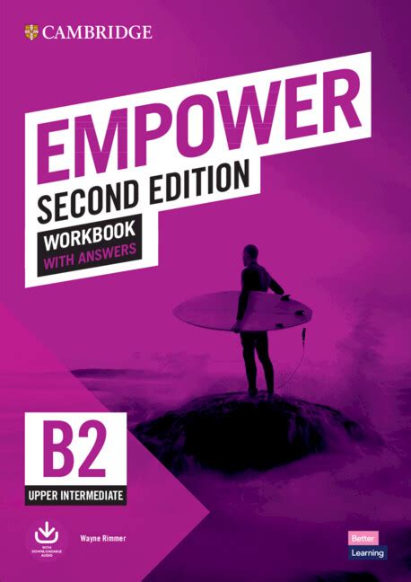 Empower second edition b2.  The course is available at six levels, from beginner to advanced (...