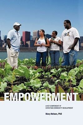 Empowerment A Key Component Of Christian Community Development