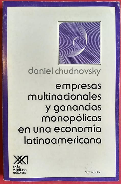 Empresas multinacionales y ganancias monopólicas en una economía latinoamericana. - Service manual konica minolta bizhub c250.