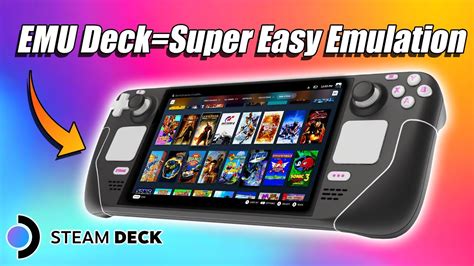 <b>EmuDeck</b> is a great way to integrate your library seamlessly in Gaming Mode, the main Steam Deck UI. . Emudeck