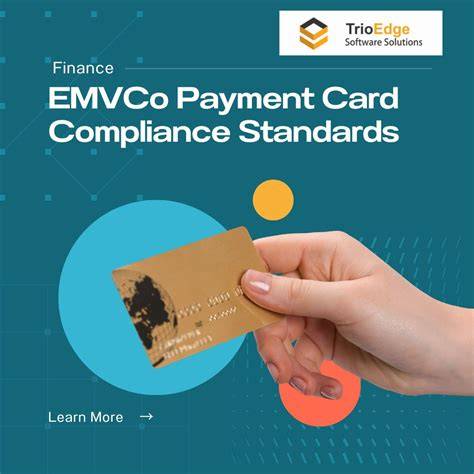 Emvco standards.  These standards form the basis for secure card payme...