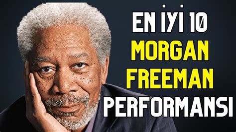 En İyi 10 Morgan Freeman Filmi OGGUSTO.