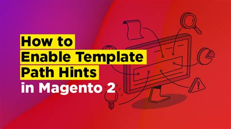 Enabling Template Path Hints in Magento 2 BelVG Blog