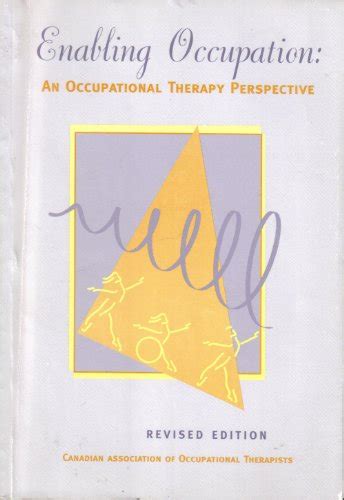 Enabling occupation an occupational therapy perspective. - The church guide to internal controls church law and tax report.