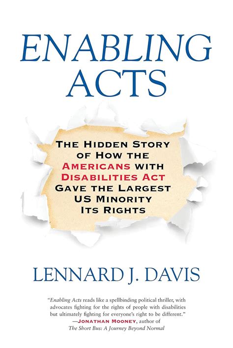Read Online Enabling Acts The Hidden Story Of How The Americans With Disabilities Act Gave The Largest Us Minority Its Rights By Lennard Davis