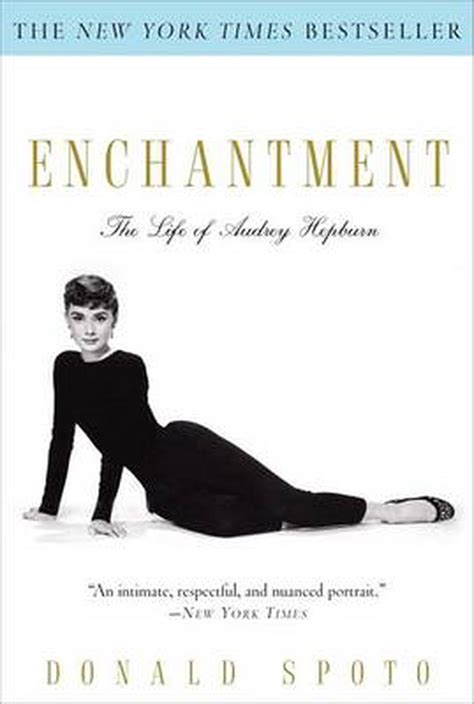 Full Download Enchantment The Life Of Audrey Hepburn By Donald Spoto