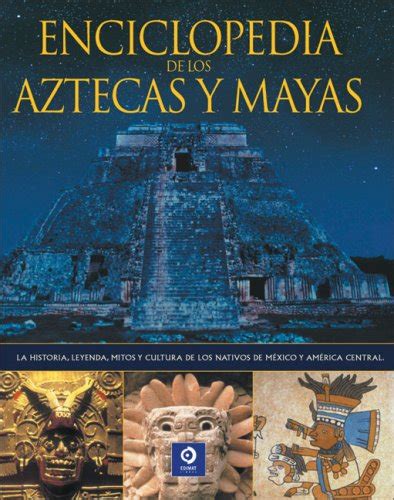 Enciclopedia de los aztecas y mayas. - Mis mejores partidas de ajedrez/ my best chess match.