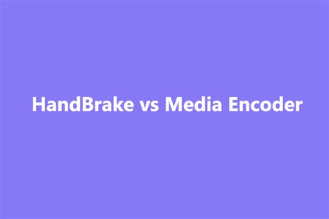Encoder level handbrake.  HandBrake is widely used by editors to re-enc...