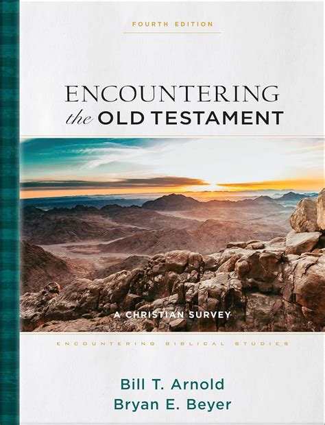 Encountering the Old Testament: A Christian Survey (Encountering ...