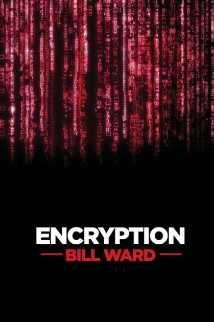 Download Encryption By Bill   Ward