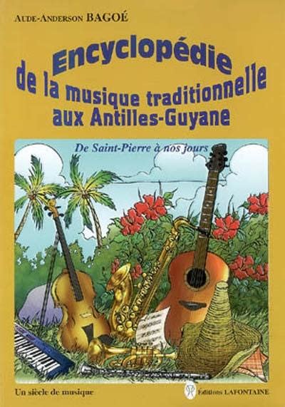 Encyclopédie de la musique traditionnelle aux antilles guyane. - Linee guida del piano nazionale di ricerca per la protezione del clima..