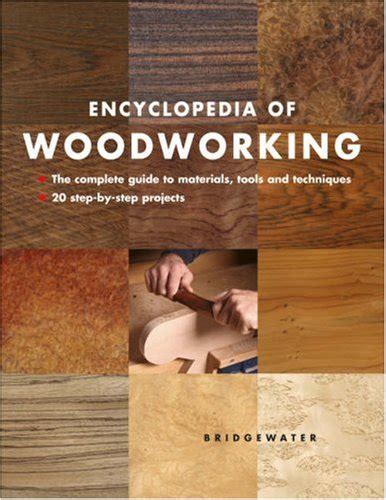 Encyclopedia of woodworking the complete guide to materials tools and techniques 20 step by step projects. - Handbook of electron tube and vacuum techniques by fred rosebury.