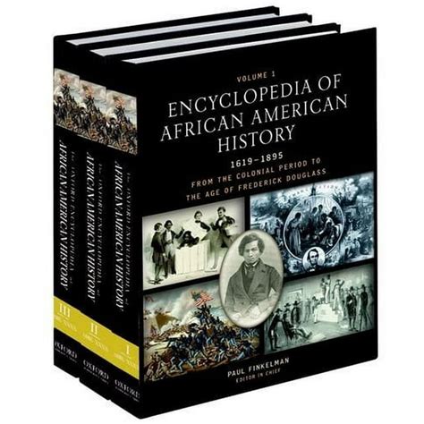 Read Online Encyclopedia Of African American History 16191895 From The Colonial Period To The Age Of Frederick Douglass By Paul Finkelman