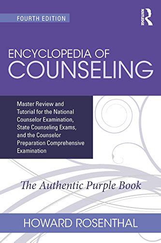 Full Download Encyclopedia Of Counseling Master Review And Tutorial For The National Counselor Examination State Counseling Exams And The Counselor Preparation Comprehensive Examination Volume 1 By Howard Rosenthal