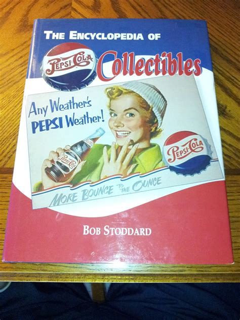 Full Download Encyclopedia Of Pepsicola Collectibles By Stoddard
