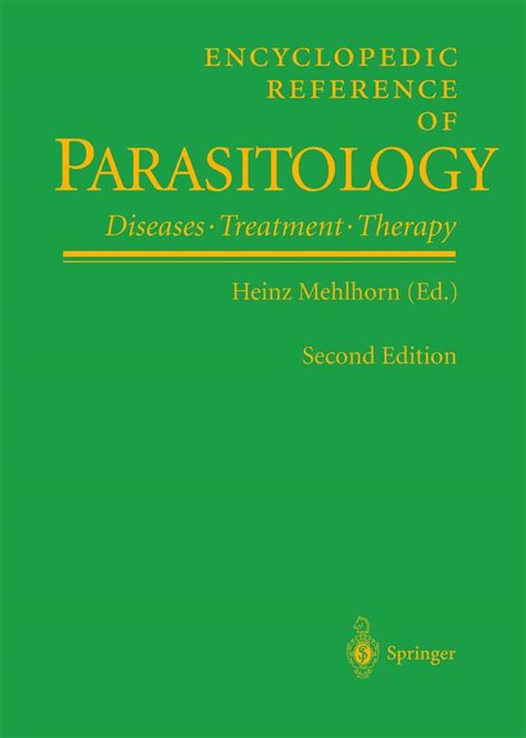 Read Online Encyclopedic Reference Of Parasitology By Heinz Mehlhorn