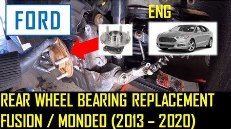 End the Frustration: A Comprehensive Guide to Ford Fusion Wheel Bearing Woes.