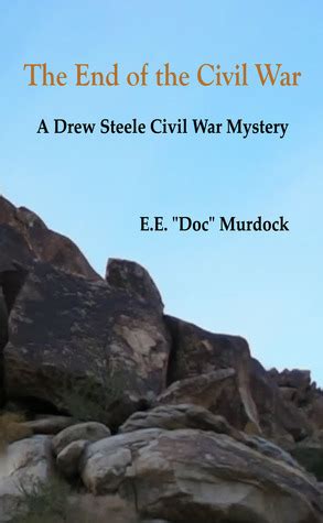 Full Download End Of The Civil War By Ee Doc Murdock