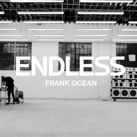 Endless frank ocean. Things To Know About Endless frank ocean. 