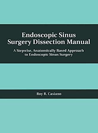 Endoscopic sinus surgery dissection manual a stepwise anatomically based approach. - Sony ericsson xperia neo manual de usuario.