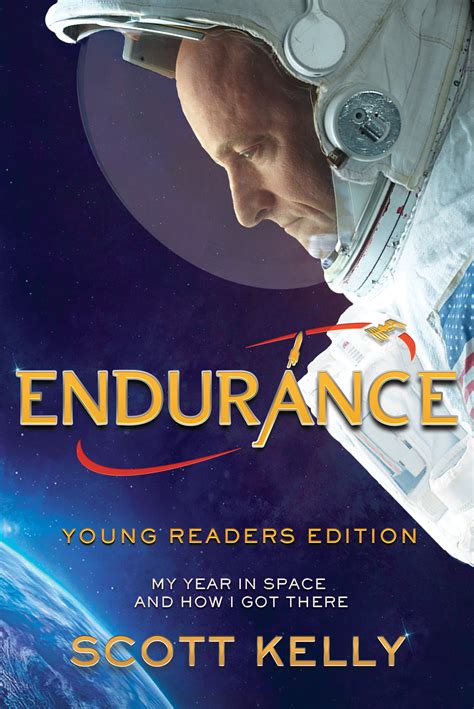 Read Endurance Young Readers Edition My Year In Space And How I Got There By Scott    Kelly
