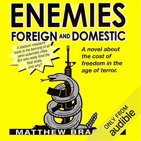 Enemies foreign and domestic matthew bracken. - Désert et l'esprit américain 5ème édition.