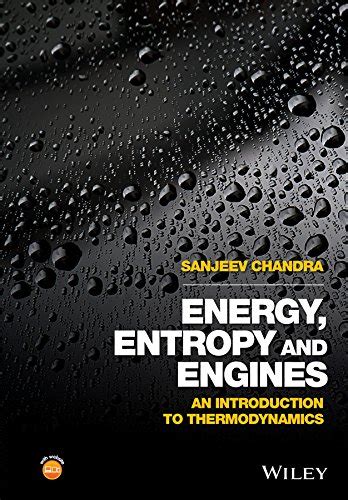 Energy Entropy And Engines An Introduction To Thermodynamics