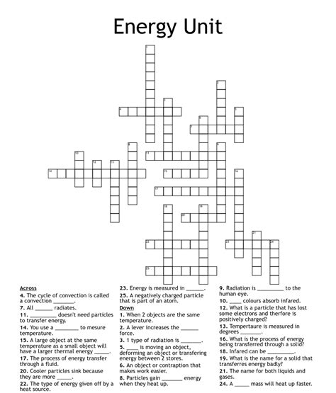 Work or energy unit is a crossword puzzle clue. Clue: Work or energ