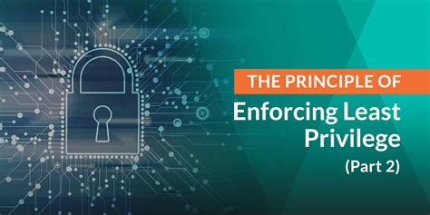Enforcing principle of least privilege
