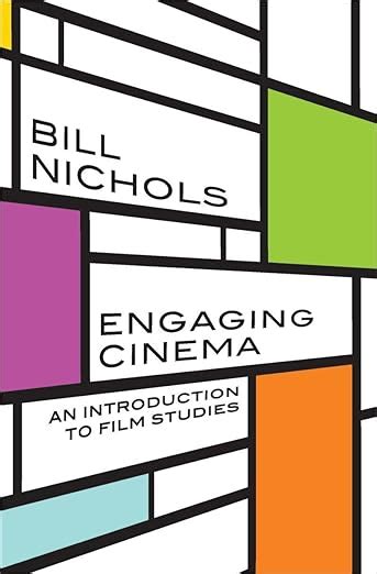 Read Engaging Cinema An Introduction To Film Studies By Bill Nichols