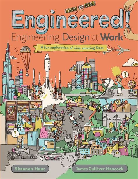 Read Online Engineered Engineering Design At Work By Shannon Hunt