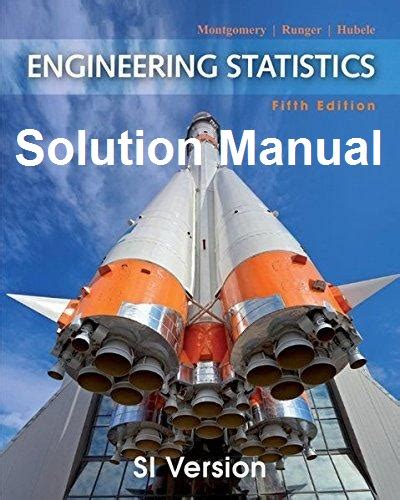 Engineering Edition Statistics 4th Manual Solution